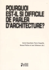 Pourquoi est-il si difficile de parler d'architecture ?