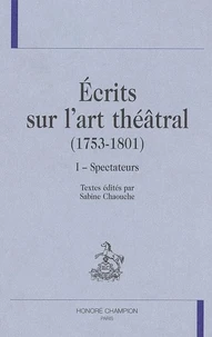 Ecrits sur l'art théatral.
