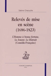 Relevés de mise en scène (1686-1823)