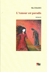 Ebooks Portugal Portugal Télécharger Amour est paradis (L') PDF iBook par Chaoui Mo en francais 9789920985192
