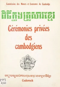 Cérémonies privées des Cambodgiens