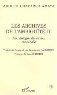 Les archives de l'ambiguité II
