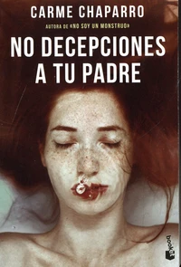 No decepciones a tu padre