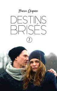Destins brisés Tome 2