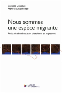 Nous sommes une espèce migrante