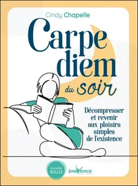 Carpe Diem du soir