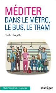 Méditer dans le métro, le bus et le tram