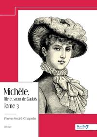 Michèle, fille et soeur de Gaulois - Tome 3