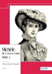 Michèle, fille et soeur de Gaulois Tome 3