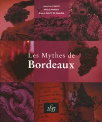 Les Mythes de Bordeaux