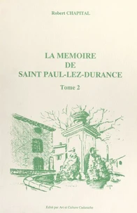 La mémoire de Saint Paul-lez-Durance (2)