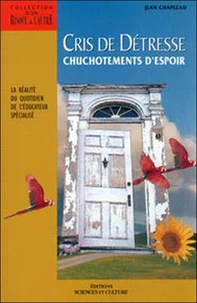 Cris de détresse, chuchotemens d'espoir