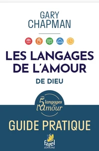 Les langages d'amour de Dieu