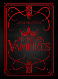 Les Princes Vampires Intégrale