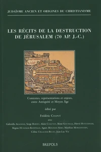 Les récits de la destruction de Jérusalem (70 ap. J.-C.)