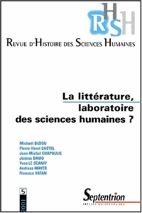 Revue D'Histoire Des Sciences Humaines N°5/2001 : La Litterature, Laboratoire Des Sciences Humaines ?