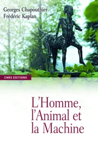 L'homme, l'animal et la machine
