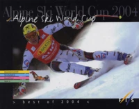 Alpine Ski World Cup 2004