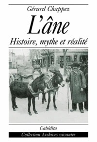 L'Ane Histoire, Mythe Et Realite