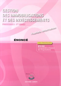 Gestion des immobilisations et des investissements Processus 5 du BTS CGO