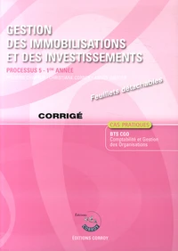 Gestion des immobilisations et des investissements Processus 5 du BTS CGO