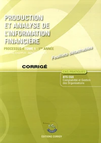 Production et analyse de l'information financière Processus 4 du BTS CGO Tome 1