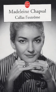 Callas l'extrême