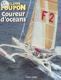Philippe Poupon coureur d'océans