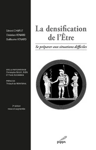 La densification de l'Etre