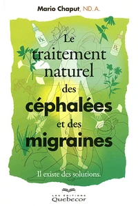 Le traitement naturel des céphalées et des migraines