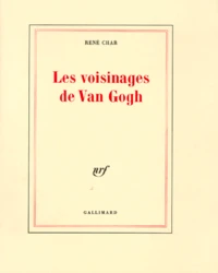 Les Voisinages De Van Gogh