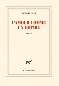 L'amour comme un empire