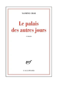 Le palais des autres jours