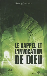 Le rappel et l'invocation de Dieu