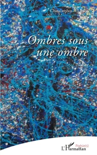 Ombres sous une ombre