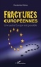 Charalambos Petinos - Fractures européennes - Une autre Europe est possible.