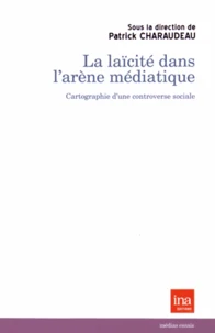 La laïcité dans l'arène médiatique