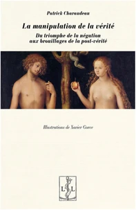 La manipulation de la vérité
