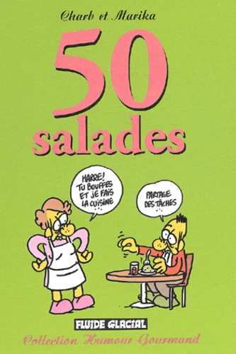  Charb et  Marika - 50 salades.