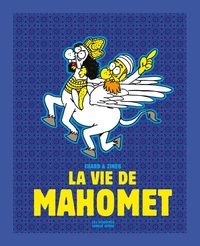  Charb et  Zineb - La vie de Mahomet.