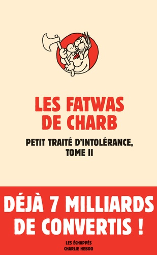 Les fatwas de Charb. Petit traité d'intolérance Tome 2 - Occasion