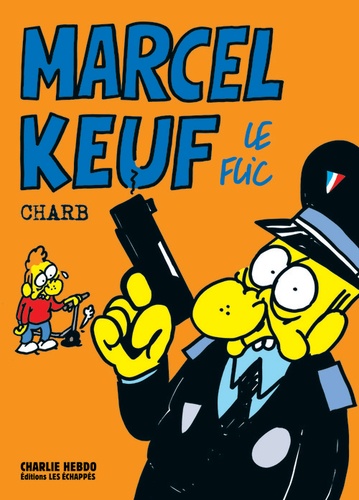  Charb - Marcel Keuf le flic.
