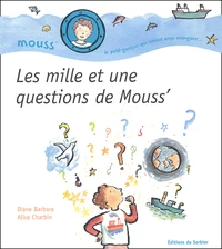 Les Mille Et Une Questions De Mouss'