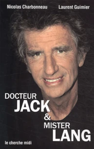 Docteur Jack et mister Lang