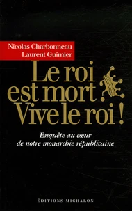 Le roi est mort ? Vive le roi !