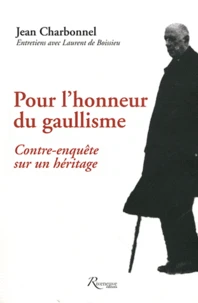 Pour l'honneur du gaullisme