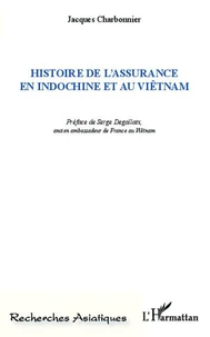 Histoire de l'assurance en Indochine et au Viêtnam