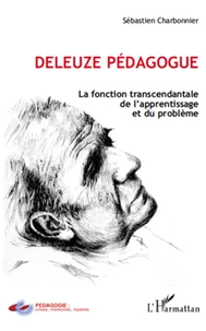 Deleuze pédagogue la fonction