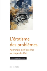 L'érotisme des problèmes