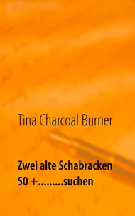 Zwei alte Schabracken 50 +.........suchen